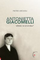 Antonietta Giacomelli - Pietro Urciuoli