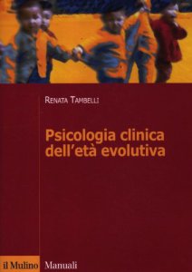 Copertina di 'Psicologia clinica dell'et evolutiva'