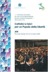 Copertina di 'Cattolici e laici per un popolo della libert'