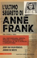 L'ultimo segreto di Anne Frank - Joop Van Wijk-Voskuijl, Jeroen De Bruyn