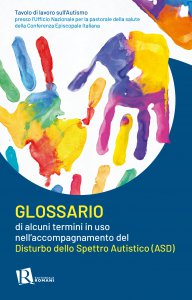 Copertina di 'Glossario di alcuni termini in uso nell'accompagnamento del disturbo dello spettro autistico (ASD)'