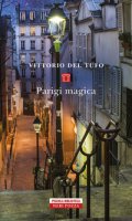 Parigi magica - Del Tufo Vittorio