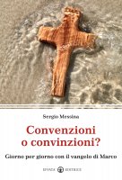 Convenzioni o convinzioni? - Messina Sergio