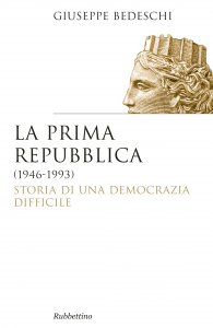 Copertina di 'La prima Repubblica (1946-1993)'