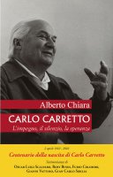 Carlo Carretto - Alberto Chiara