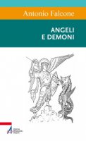 Angeli e demoni - Antonio Falcone