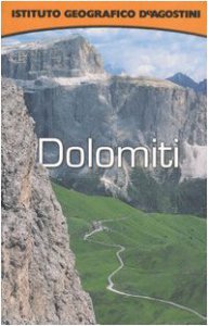 Copertina di 'Dolomiti. Con atlante stradale tascabile 1:225 000'