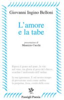 L' amore e la tabe - Belloni Giovanni Ingino