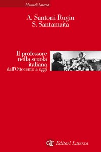 Copertina di 'Il professore nella scuola italiana dall'Ottocento a oggi'