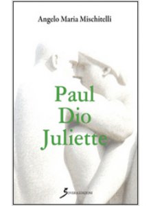 Copertina di 'Paul Dio Juliette'