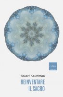 Reinventare il sacro - Stuart Kauffman