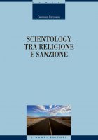 Scientology tra Religione e sanzione - Germana Carobene