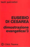 Dimostrazione evangelica - Eusebio di Cesarea