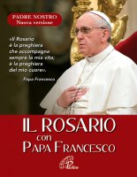 Il rosario elettronico con Papa Francesco. Nuova versione Rosario e Litanie