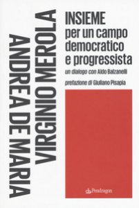 Copertina di 'Insieme per un campo democratico e progressista'
