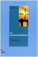 La Lumen gentium. Traccia di studio - Sartori Luigi