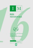 Ius Missionale. Anno X/2016: Annuario della Facoltà di Diritto Canonico