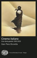 Cinema italiano - Gian Piero Brunetta