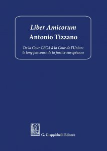 Copertina di 'Liber Amicorum in onore di Antonio Tizzano'