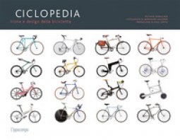 Copertina di 'Ciclopedia. Icone e disegni della bicicletta. Ediz. illustrata'