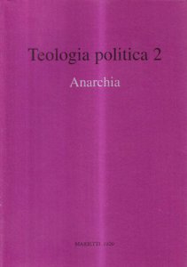 Copertina di 'Teologia politica / Anarchia'