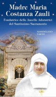Madre Maria Costanza Zauli - Massimiliano Taroni