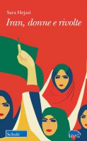 Iran, donne e rivolte - Sara Hejazi