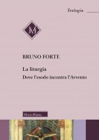 La liturgia - Bruno Forte