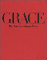 Grace the American Vogue years. Ediz. illustrata