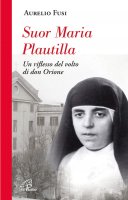 Suor Maria Pautilla - Aurelio Fusi