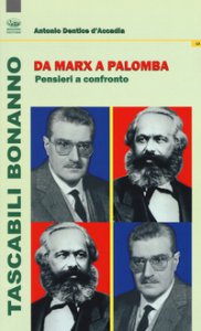Copertina di 'Da Marx a Palomba. Pensieri a confronto'