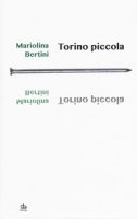 Torino piccola - Bertini Mariolina