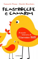 Filastrocche e canarini - Samuele Pinna, Davide Riserbato