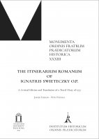 Itinerarium romanum of Ignatius Swietrczky O.P.. A Critical Edition and Translation of a Travel Diary of 1777. (The )