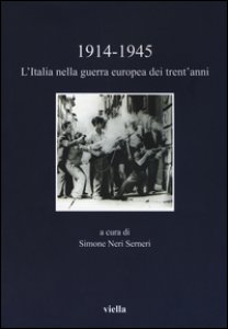 Copertina di '(1914-1945). L'Italia nella guerra europea dei trent'anni'
