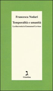 Copertina di 'Temporalit e umanit. La diacronia in Emmanuel Levinas'