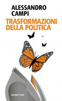 Trasformazioni della politica - Alessandro Campi