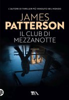 Il Club di mezzanotte - James Patterson