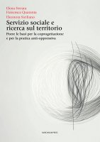 Servizio sociale e ricerca sul territorio - Elena Ferrara, Francesca Quaranta, Eleonora Siciliano