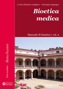 Copertina di 'Manuale di bioetica. Vol. 2: Bioetica medica'