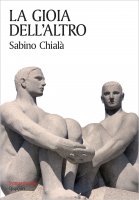 La gioia dell'altro - Sabino Chial�