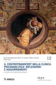 Copertina di 'Il controtransfert nella clinica psicoanalitica: riflessioni e aggiornamenti'