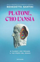 Platone, c'ho l'ansia - Benedetta Santini