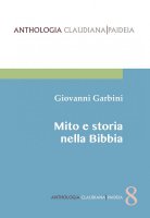 Mito e storia nella Bibbia - Giovanni Garbini