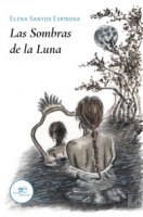 Las sombras de la Luna - Santos Espinosa Elena