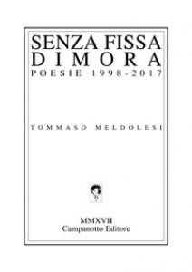 Copertina di 'Senza fissa dimora. Poesie 1998-2017'