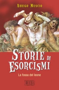 Copertina di 'Storie di esorcismi. La fossa del leone'