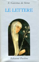 Le lettere - Caterina da Siena (santa)