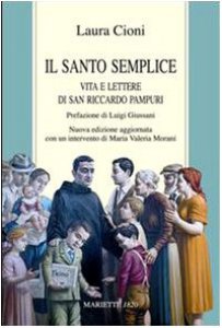 Copertina di 'Il santo semplice. Vita di san Riccardo Pampuri'