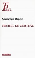Michel de Certeau - Giuseppe Riggio